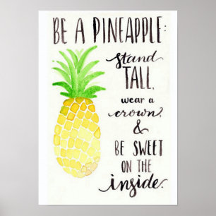Be a Pineapple Poster
