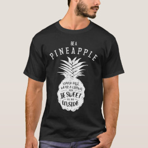 Be a Pineapple Stand Tall Wear a Crown Hawaiian Va T-Shirt