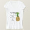 Be a Pineapple T-Shirt