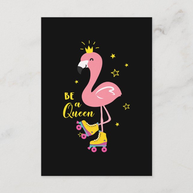 Be A Queen Pink Flamingo Skate Roller Women Girls Enclosure Card (Front)