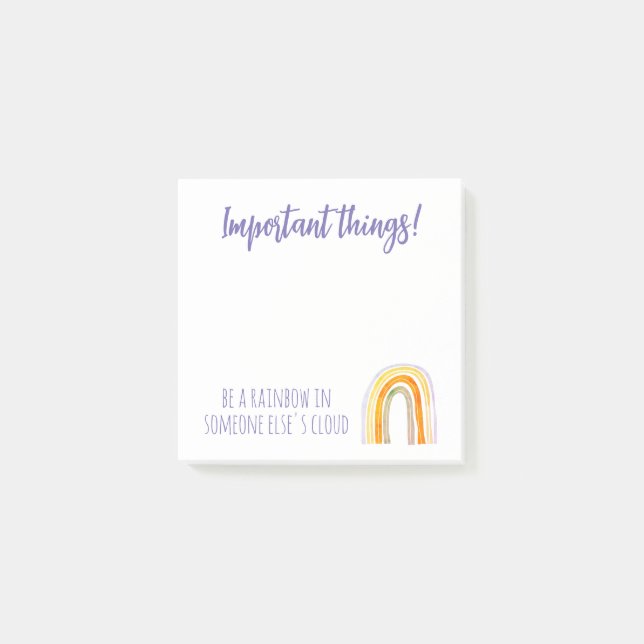 Be a rainbow in someone else's cloud custom post-it notes (Front)