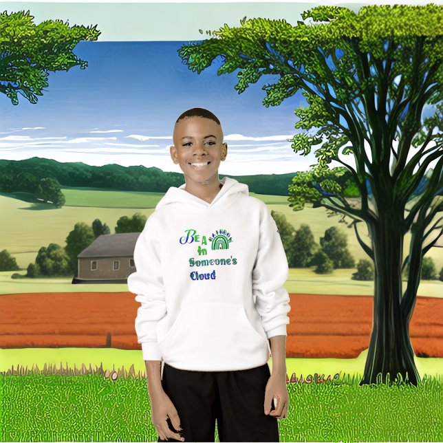 Be A Rainbow In Someones Cloud Valentine Classroom (Be A Rainbow In Someone's Cloud Valentine Classroom Hoodie)