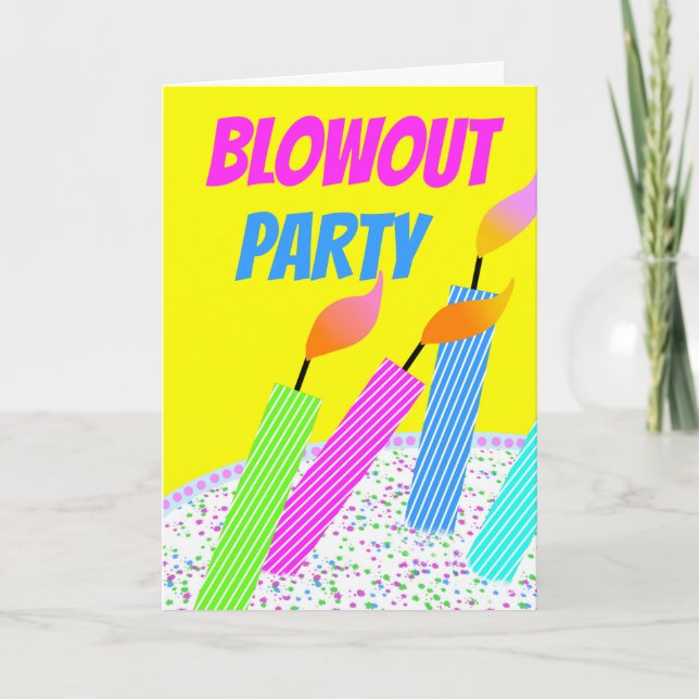 Be a Real Blowout at Your Birthday Party Card (Front)
