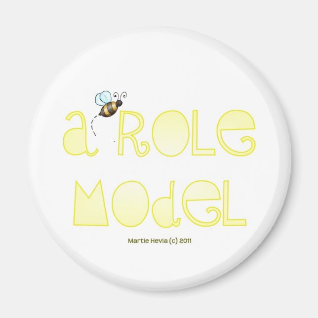 Be A Role Model - A Positive Word Magnet (Front)