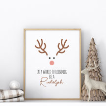Be a Rudolph unframed