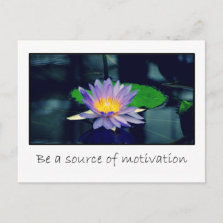 Be a source of motivation postcard