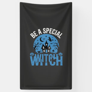Be A Special Witch Halloween Design_1 Banner