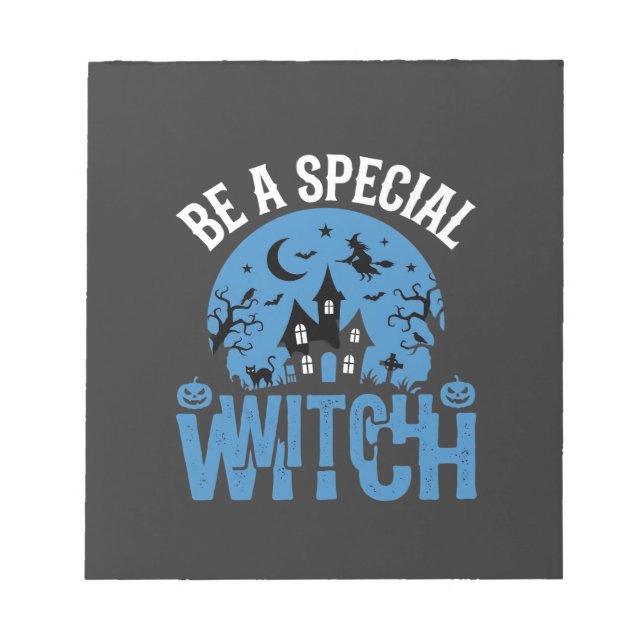Be A Special Witch Halloween Design_1 Notepad (Front)