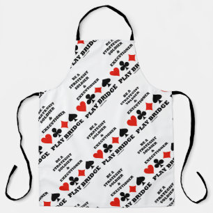 Be A Strategist Soldier & Executioner Play Bridge Apron