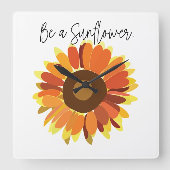 Be a Sunflower  Square Wall Clock (Front)