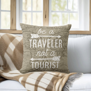 Be a Traveller Not a Tourist Typography Quote Cushion
