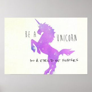 BE A UNICORN 19 x 13 Print