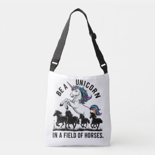 Be a unicorn in a field of horses (3) crossbody bag