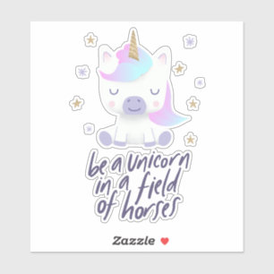 Be A Unicorn Magical