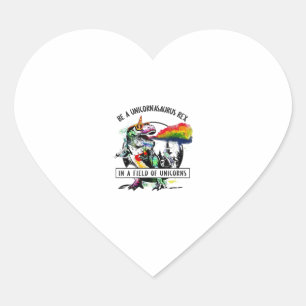 Be A Unicornasaurus Rex In A Field Of Unicorn Dino Heart Sticker
