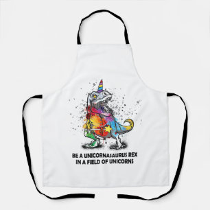 Be A Unicornasaurus Rex In A Field Of Unicorns kid Apron