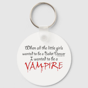 Be a Vampire Key Ring