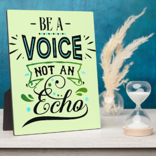 Be A Voice Inspirational Word Art Table Plaque