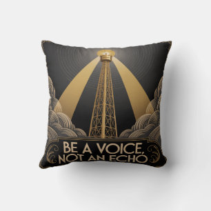 Be A Voice, Not An Echo Cushion