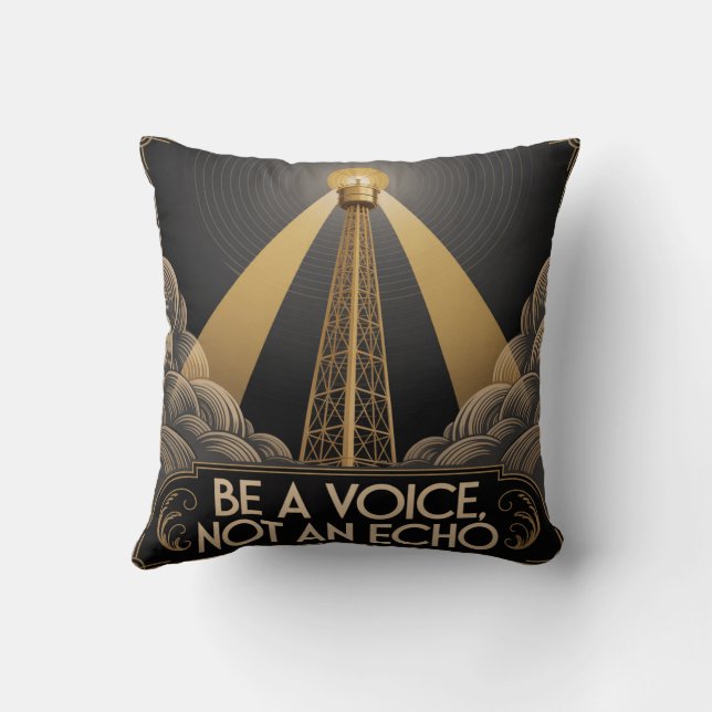 Be A Voice, Not An Echo Cushion (Back)