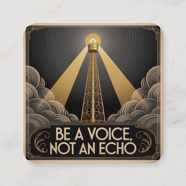Be A Voice, Not An Echo Enclosure Card (Front)