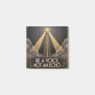 Be A Voice, Not An Echo Post-it Notes