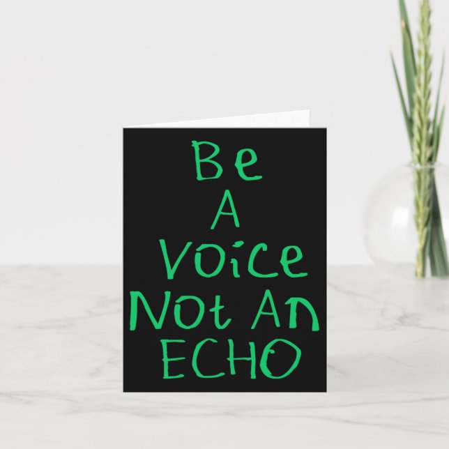 Be A Voice Not An Echo Sticker  Card (Front)