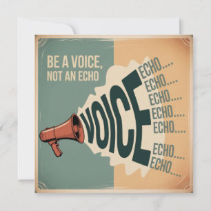 Be A Voice, Not An Echo Thank You Card