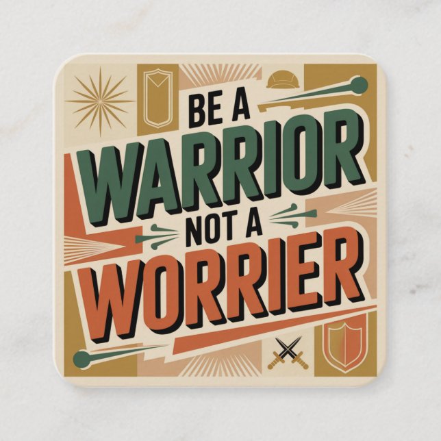 Be A Warrior, Not A Worrier Enclosure Card (Front)