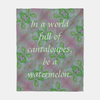 Be a Watermelon Fleece Blanket