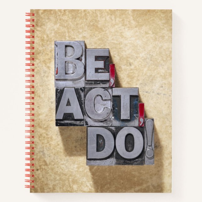 Be, Act , Do Notebook (Front)