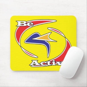 Be Active Mouse Pad