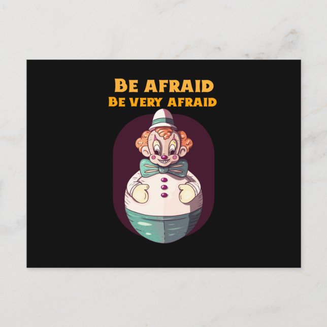 Be Afraid Be Very Afraid Evil Clown Design Postcard (Front)