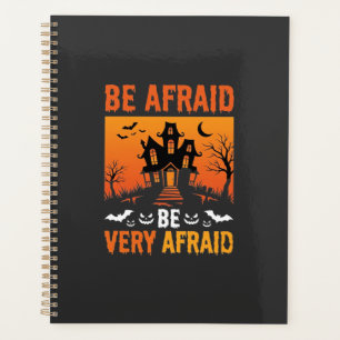 Be Afraid Haunted House Halloween Design Planner