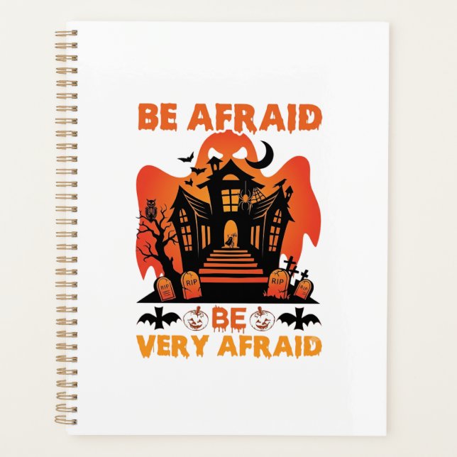 Be Afraid Very Halloween Haunted House Pumpkins_1 Planner (Front)
