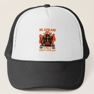 Be Afraid Very Halloween Haunted House Pumpkins_1 Trucker Hat