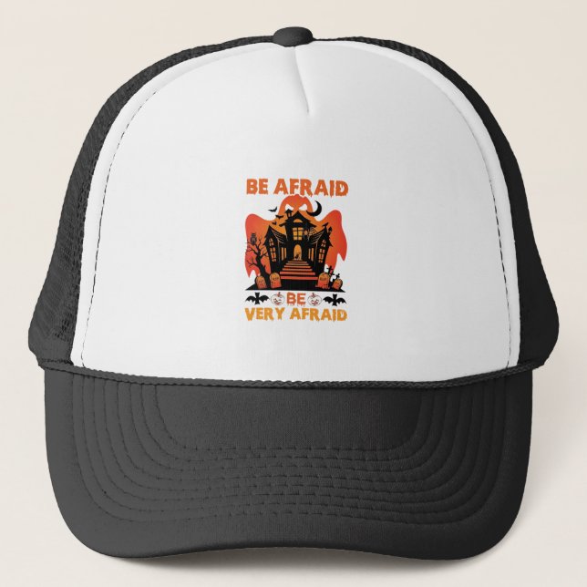 Be Afraid Very Halloween Haunted House Pumpkins_1 Trucker Hat (Front)