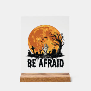 Be Afraid Vintage Halloween Graveyard Vector Desig Acrylic Sign