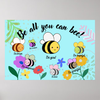 Be all you can Bee Poster