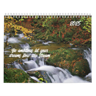 Be ambitious let your dreams flow like Stream Calendar