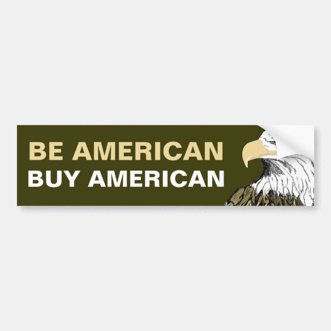 Be American Buy American Bumper Sticker (Front)