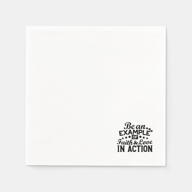 Be an Example of Faith and Love in Action Napkin (Front)