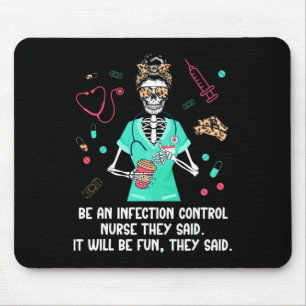 Be An Infection Control Nurse Infection Control Nu Mouse Pad