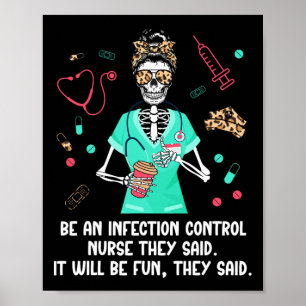 Be An Infection Control Nurse Infection Control Nu Poster