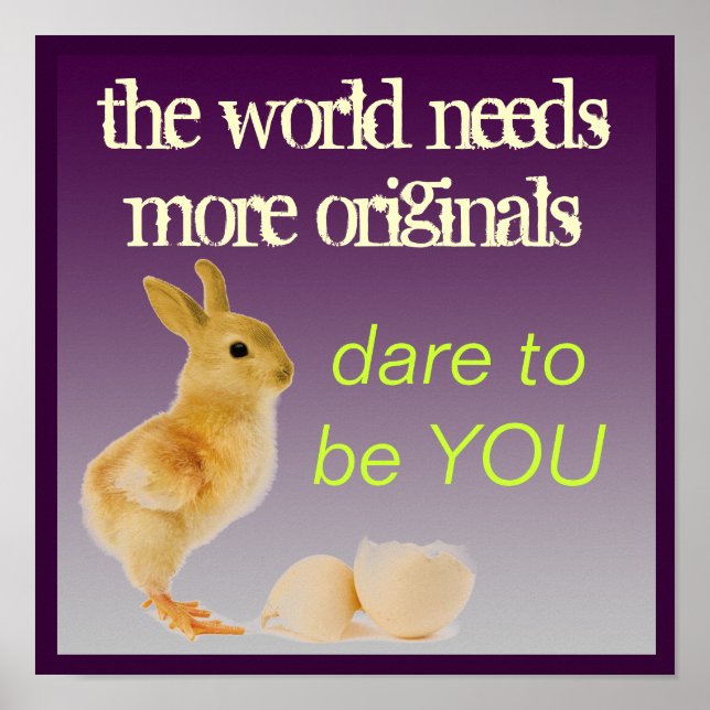 Be An Original YOU Poster (Front)
