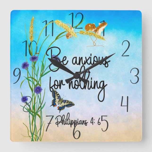 Be anxious for nothing Philippians 4:6 Square Wall Clock (Front)