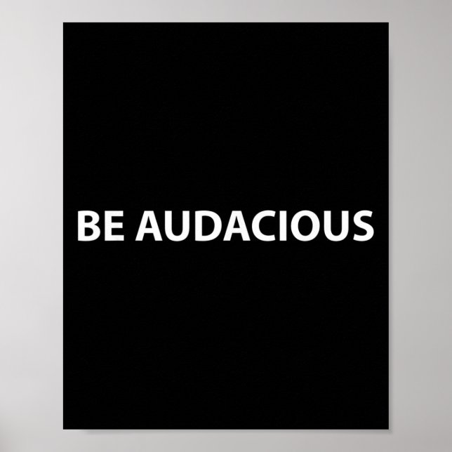 Be Audacious Essential Clothes _ Christmas, New Ye Poster (Front)