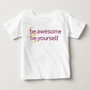 (be)awesome, (be)yourself dress baby T-Shirt