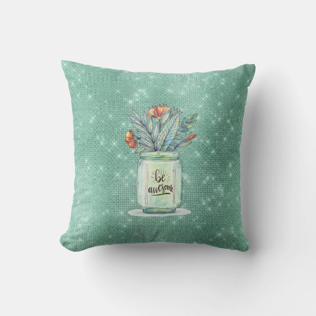 Be Awesome Mason Jar Cushion (Front)