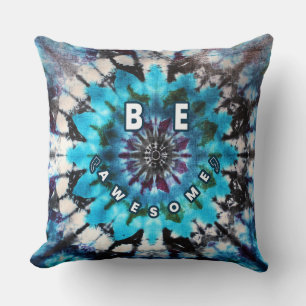 Be Awesome Tie Dye Design Cushion